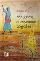 Trecentosessantacinque giorni di avventura togolesi di Romina Dusi edito da Leonida