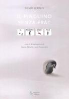 Il pinguino senza frac. In CAA (Comunicazione Aumentativa Alternativa) di Silvio D'Arzo edito da Corsiero Editore