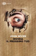 Invidia il prossimo tuo di John Niven edito da Einaudi
