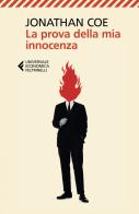 La prova della mia innocenza di Jonathan Coe edito da Feltrinelli