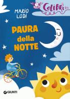 Paura della notte di Mario Lodi edito da Giunti Editore