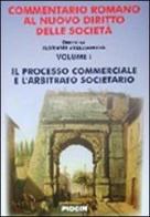 Commentario romano al nuovo diritto delle società vol.2.1 di D'Alessandro edito da Piccin-Nuova Libraria