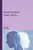 Il libro dell'Es di Georg Groddeck edito da Foschi (Santarcangelo)