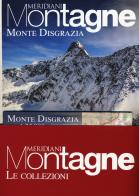 Monte Disgrazia-Parco nazionale dello Stelvio. Con cartine edito da Editoriale Domus