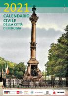 2021 Calendario civile della città di Perugia edito da Futura Libri