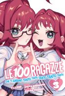 Le 100 ragazze che ti amano tanto tanto tanto tanto tanto vol. 3 di Rikito Nakamura edito da Edizioni BD