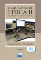 Il laboratorio di fisica vol.2 di Vincenzo Canale, Paolo Iengo edito da Edises