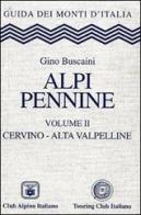 Alpi Pennine vol.2 edito da Touring