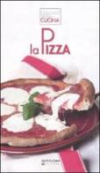 La pizza edito da LT Editore