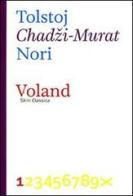 Chadzi-Murat di Lev Tolstoj edito da Voland