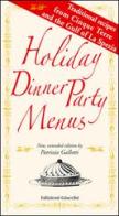 Holiday dinner party menus. Traditional recipes from Cinque Terre and the Gulf of La Spezia di Patrizia Gallotti edito da Giacché Edizioni