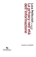 La privacy nell'età dell'informazione. Concetti e problemi edito da L'Ornitorinco