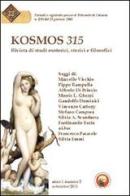 Kosmos 315. Rivista di studi esoterici, storici e filosofici (2011) vol.2 edito da Tipheret