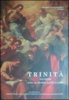Trinità. Incontri con la storia e con l'arte edito da Soc. Studi Stor. Archeologici