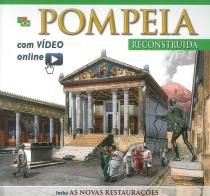 Pompei ricostruita. Ediz. portoghese. Con video scaricabile online edito da Archeolibri