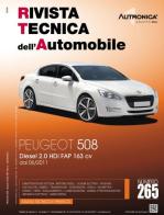 Peugeot 508. Diesel 2.0 HDI FAP 163 CV dal 6/2011 edito da Autronica