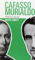 Cafasso e Murialdo. L'impegno sociale come dovere di Giuseppe Tuninetti edito da Edizioni del Capricorno