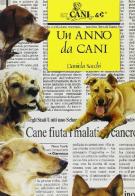 Un anno da cani di Daniela Sacchi edito da Ugo Mursia Editore