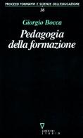 Pedagogia della formazione di Giorgio Bocca edito da Guerini e Associati