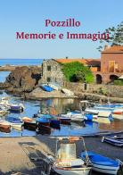 Pozzillo. Memorie e immagini edito da Editoriale Agorà