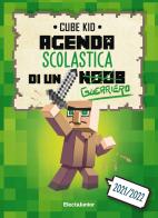 Agenda scolastica di un guerriero di Cube Kid edito da Mondadori Electa