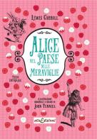 Alice nel paese delle meraviglie di Lewis Carroll edito da Elisedizioni