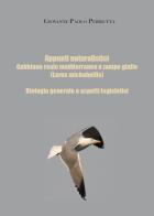Appunti naturalistici. Gabbiano reale mediterraneo a zampe gialle (Larus michahellis) di Giovanni Perretta edito da Youcanprint