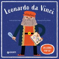 Leonardo da Vinci. Un libro pop-up. Ediz. a colori di Susie Hodge edito da Giunti Editore