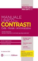 Manuale unico dei contrasti: civile, penale e amministrativo. Scritti magistratura, concorsi superiori di Roberto Garofoli edito da Neldiritto Editore