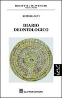Diario deontologico di Remo Danovi edito da Giuffrè