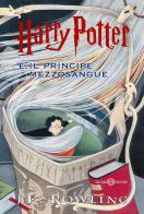 Harry Potter e il Principe Mezzosangue di J. K. Rowling edito da Salani