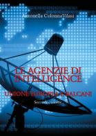 Le agenzie di intelligence vol.2 di Antonella Colonna Vilasi edito da Youcanprint
