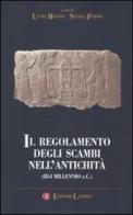 Il regolamento degli scambi nell'antichità (III-I millennio a.C.) edito da Laterza