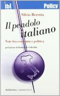 Il pendolo italiano di Silvia Beretta edito da Rubbettino