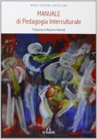 Manuale di pedagogia interculturale di Maria Cristina Castellani edito da De Ferrari