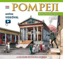 Pompei ricostruita. Ediz. ungherese. Con video scaricabile online edito da Archeolibri