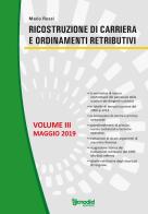 Ricostruzione di carriera e ordinamenti retributivi di Mario Rossi edito da Tecnodid