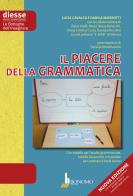 Il piacere della grammatica. Per la Scuola elementare. Nuova ediz. di Lucia Cavalca, Danila Miserotti edito da Bonomo