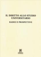 Il diritto allo studio universitario: radici e prospettive di Enrico Genta edito da L'Artistica Editrice