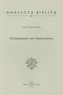 Heiligkeitsgesetz und Deuteronomium. Eine verleichende Studie di Alfred Cholewinski edito da Pontificio Istituto Biblico