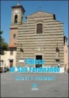 La chiesa di San Ferdinando. Scavi e restauri edito da Edizioni Erasmo