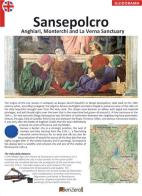 Sansepolcro, Anghiari, Monterchi and la Verna Sanctuary edito da KMZero