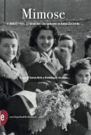 Mimose. 8 marzo 1955. Le memorie dal carcere di Anna Zucchini edito da Enciclopedia delle Donne