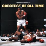 Greatest of all time. A tribute to Muhammad Ali. Ediz. illustrata edito da Taschen