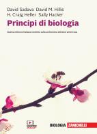 Principi di biologia. Con e-book di David Sadava, David M. Hillis, H. Craig Heller edito da Zanichelli