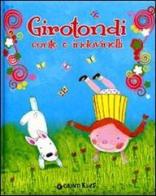 Girotondi conte e indovinelli di Giovanna Ferri edito da Giunti Kids