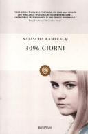3096 giorni di Natascha Kampusch edito da Bompiani