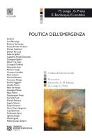 Politica dell'emergenza edito da Tangram Edizioni Scientifiche