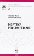 Didattica per competenze di Rosalba Perini, Ermanno Puricelli edito da Anicia (Roma)