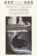I balenieri di Quintay di Francisco Coloane edito da Guanda